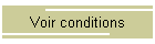 Voir conditions